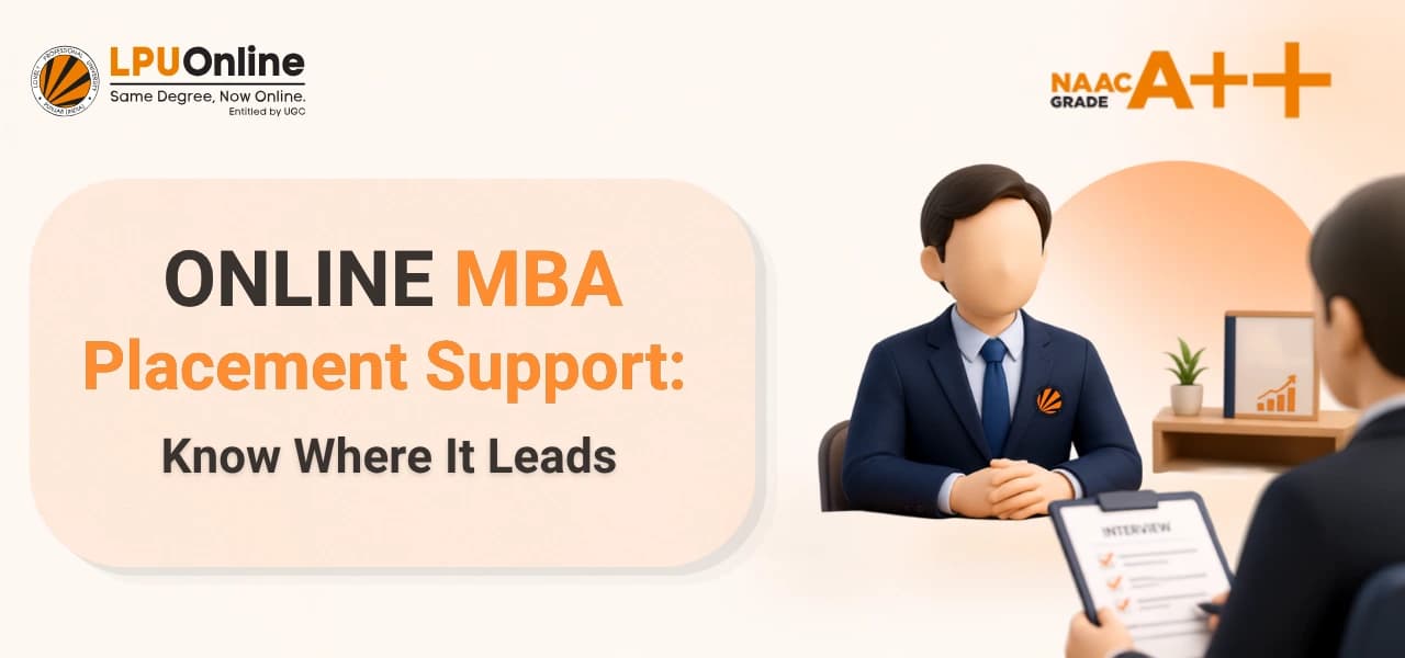 LPU Online MBA: Placement Support, Career Services, Recruiters &amp; Opportunities