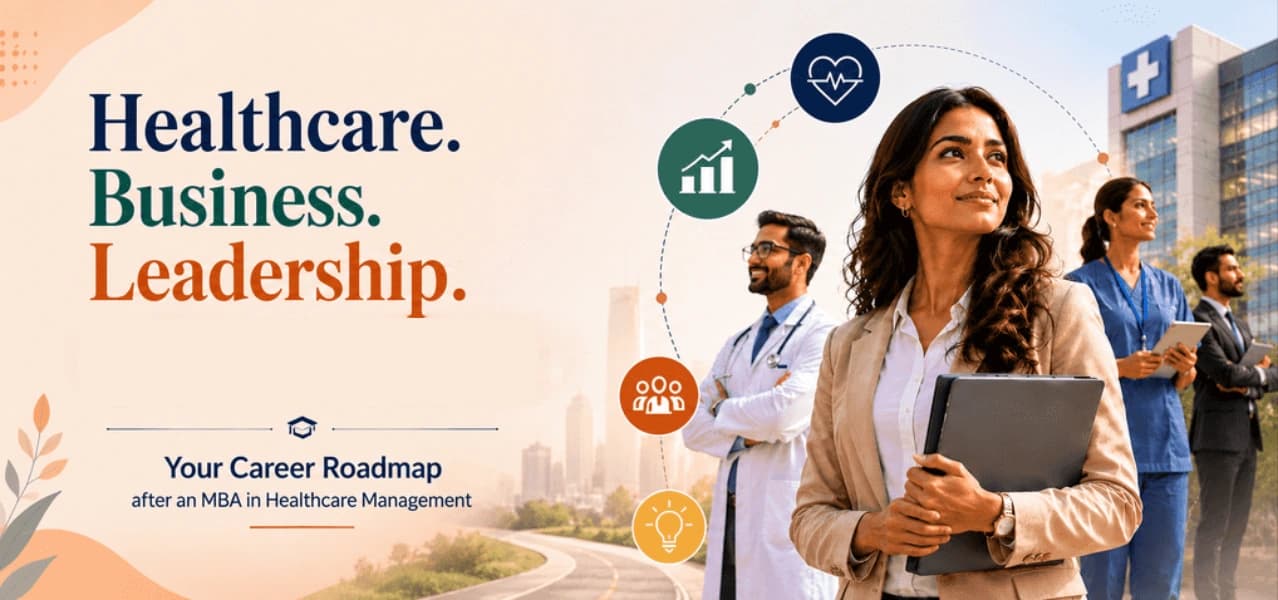 Your Career Roadmap after an MBA in Healthcare Management