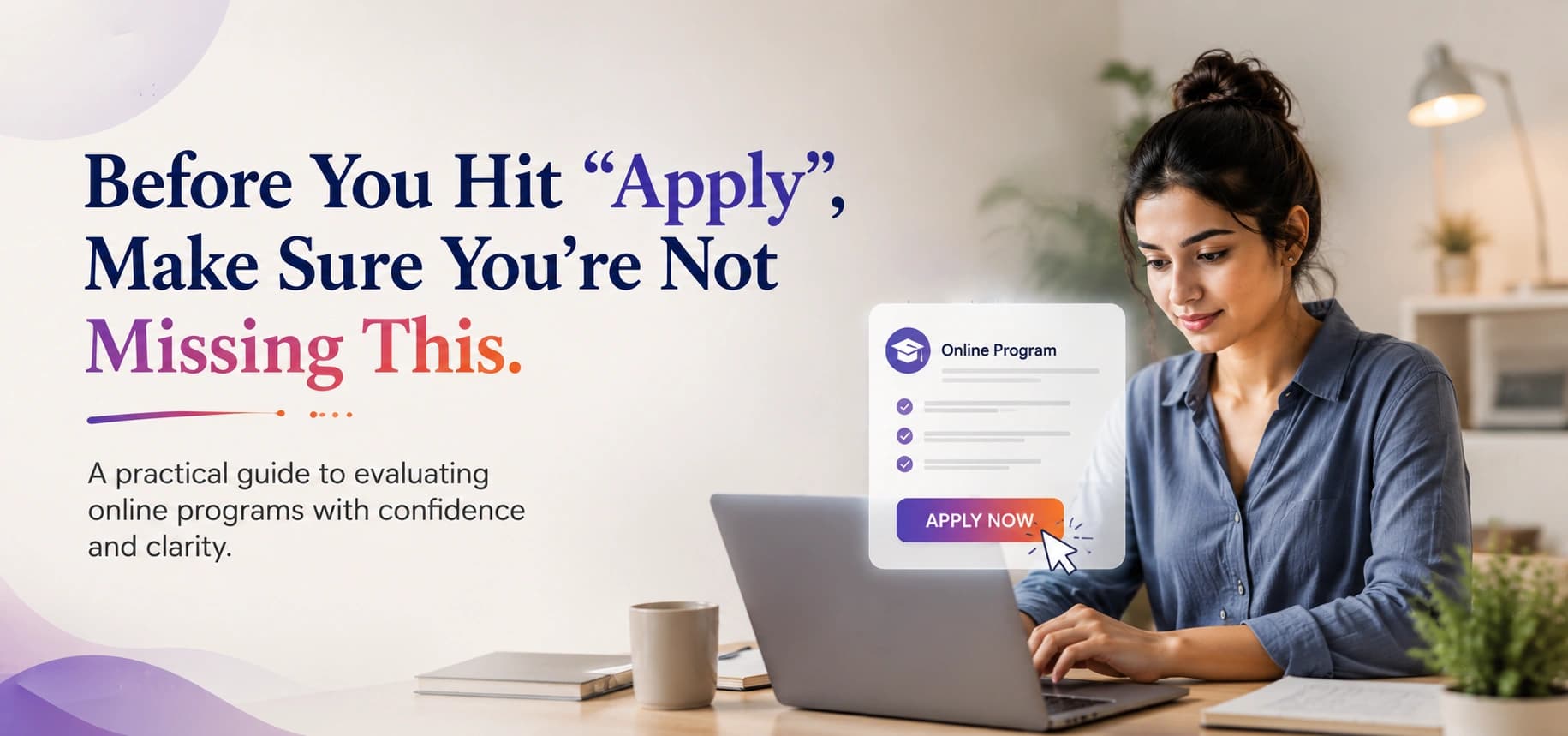 Top Mistakes to Avoid When Choosing an Online Program in 2026