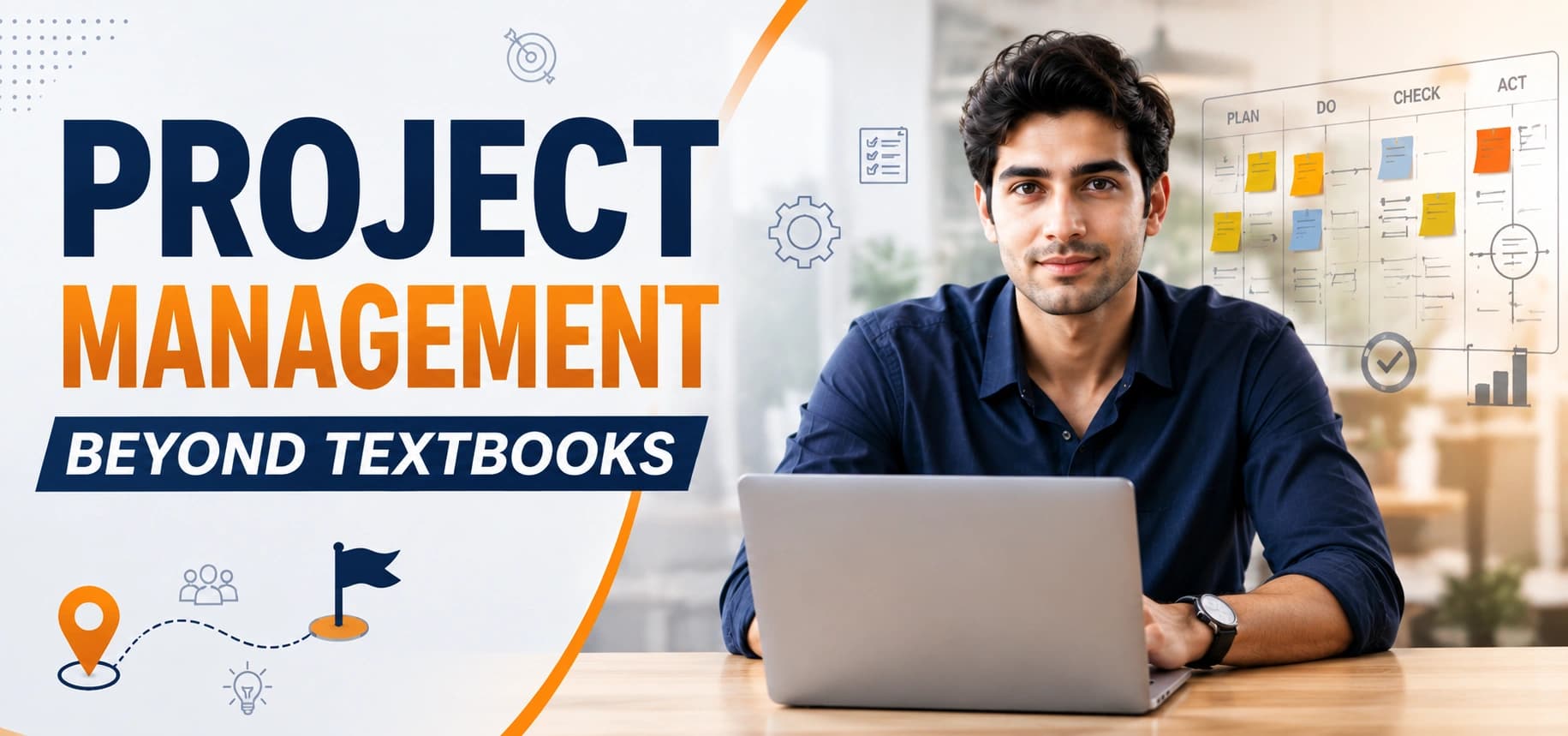 Mastering Project Management: A Practical Guide for Today’s Professionals