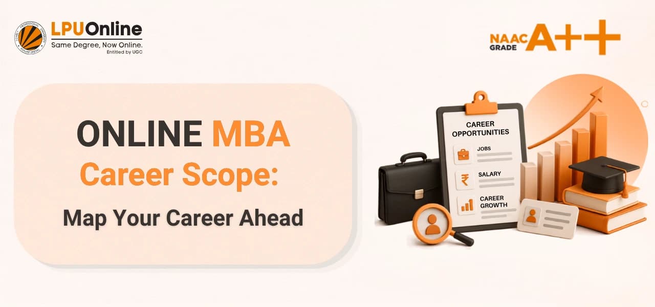 Career Scope After an Online MBA: Jobs, Salary &amp; Career Growth