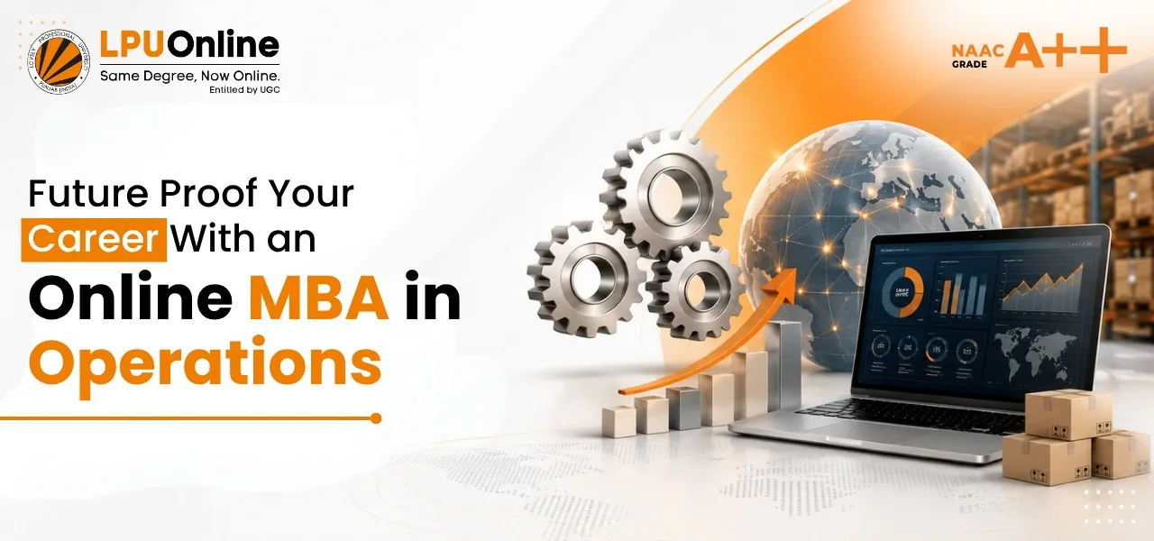 Online MBA Worth in Operations Management 2026: Fee & Eligibility Criteria